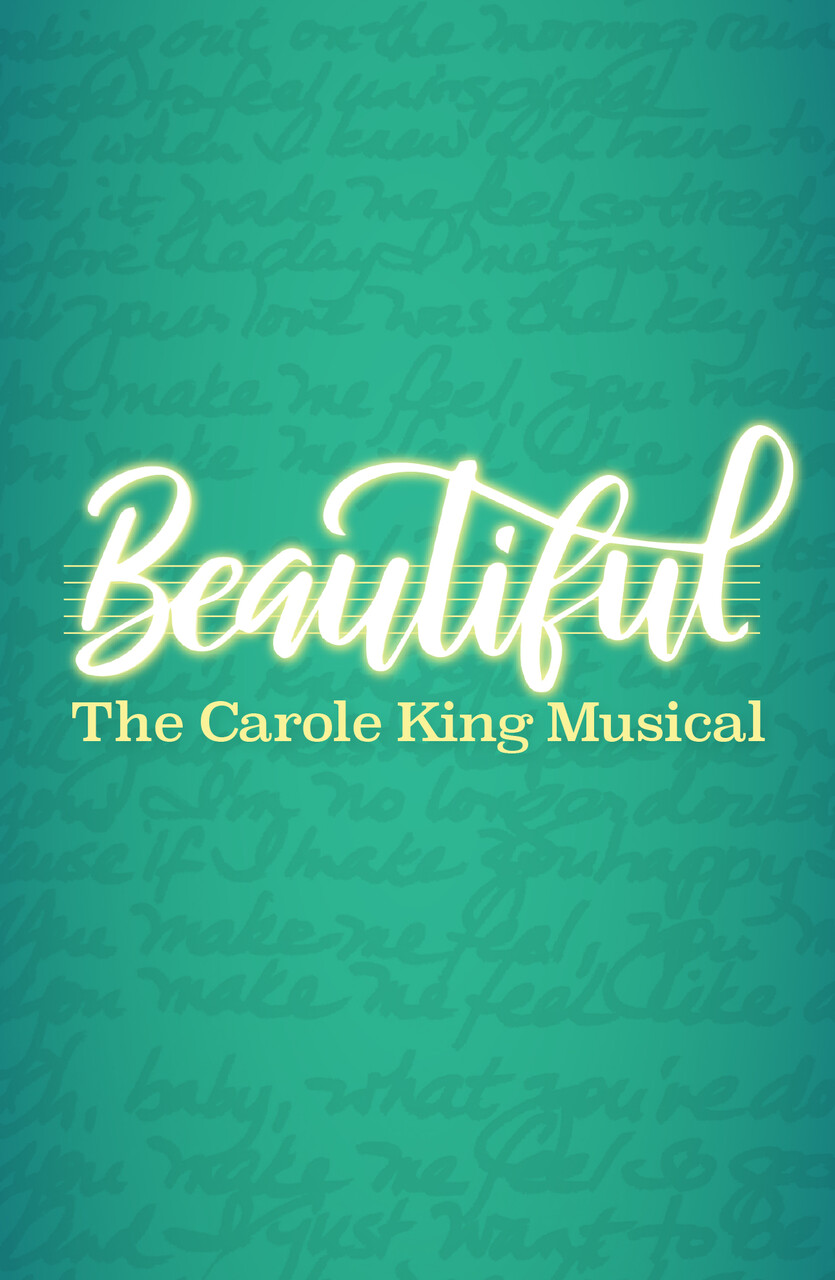 Beautiful: The Carole King Musical August 21-25, 2024