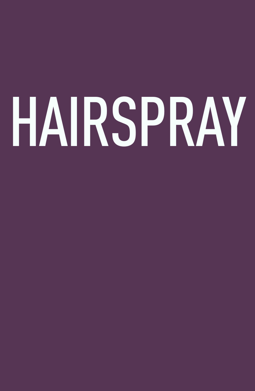 HAIRSPRAY