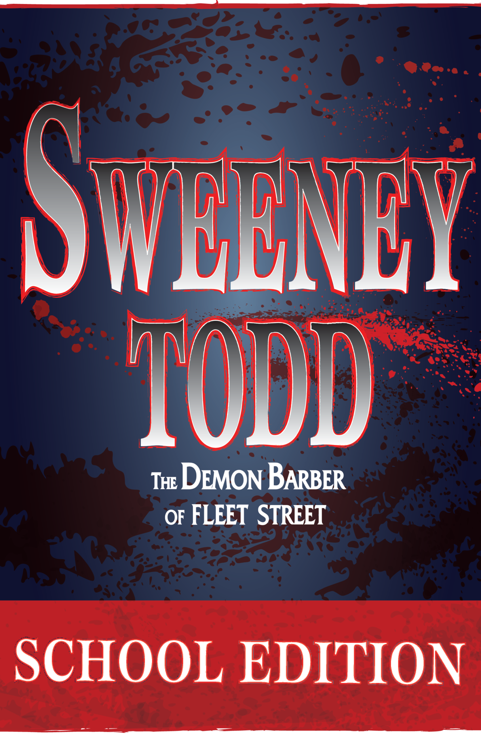Sweeny Todd The Demon Barber of Fleet Street School Edition