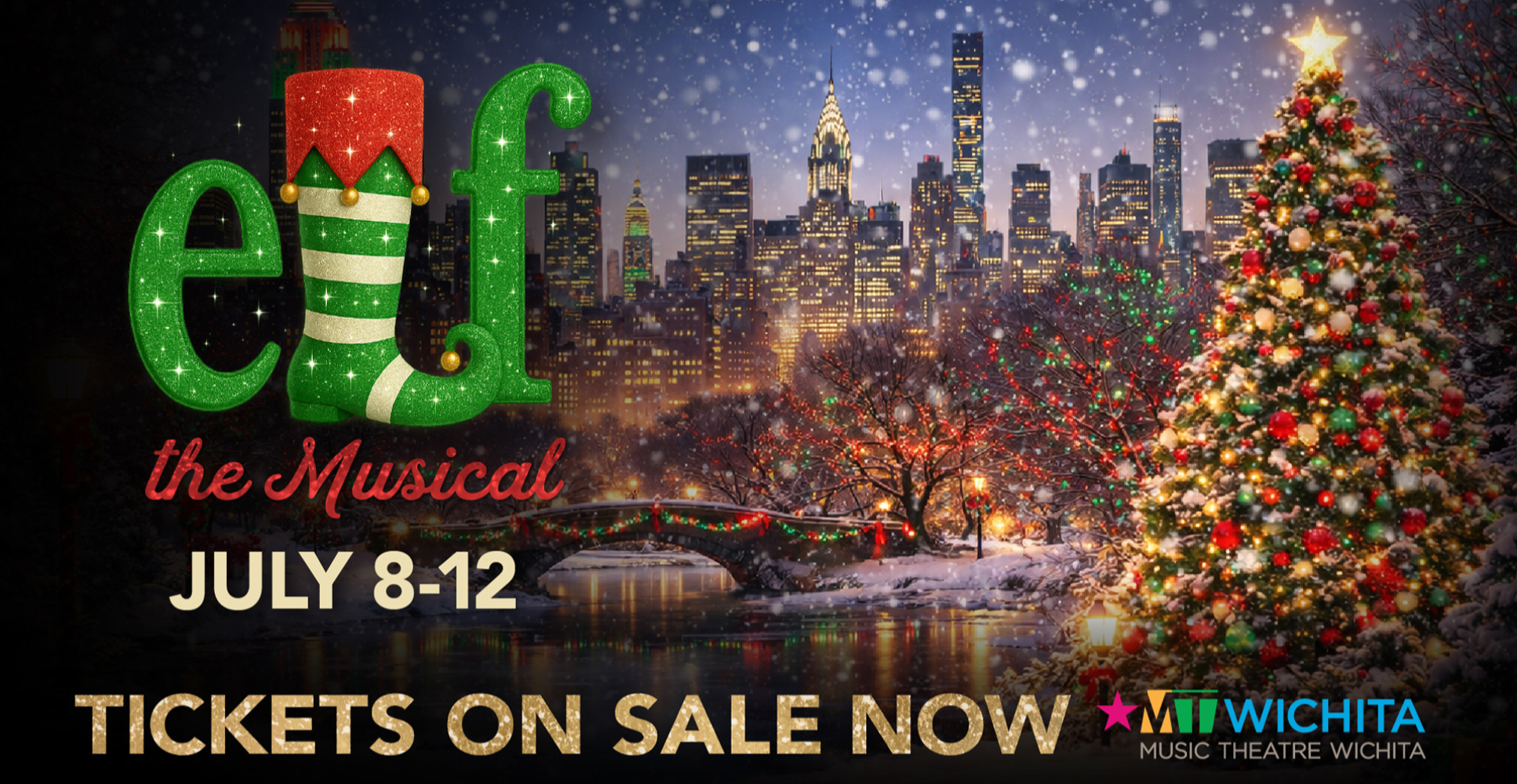 Elf the Musical July 8-12