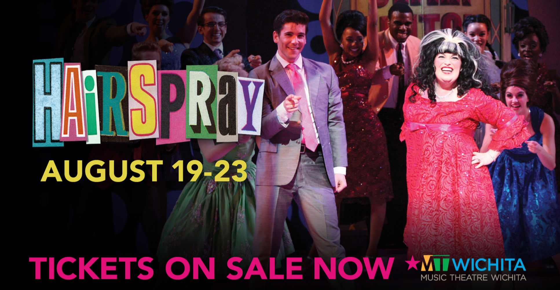 Hairspray August 19-23