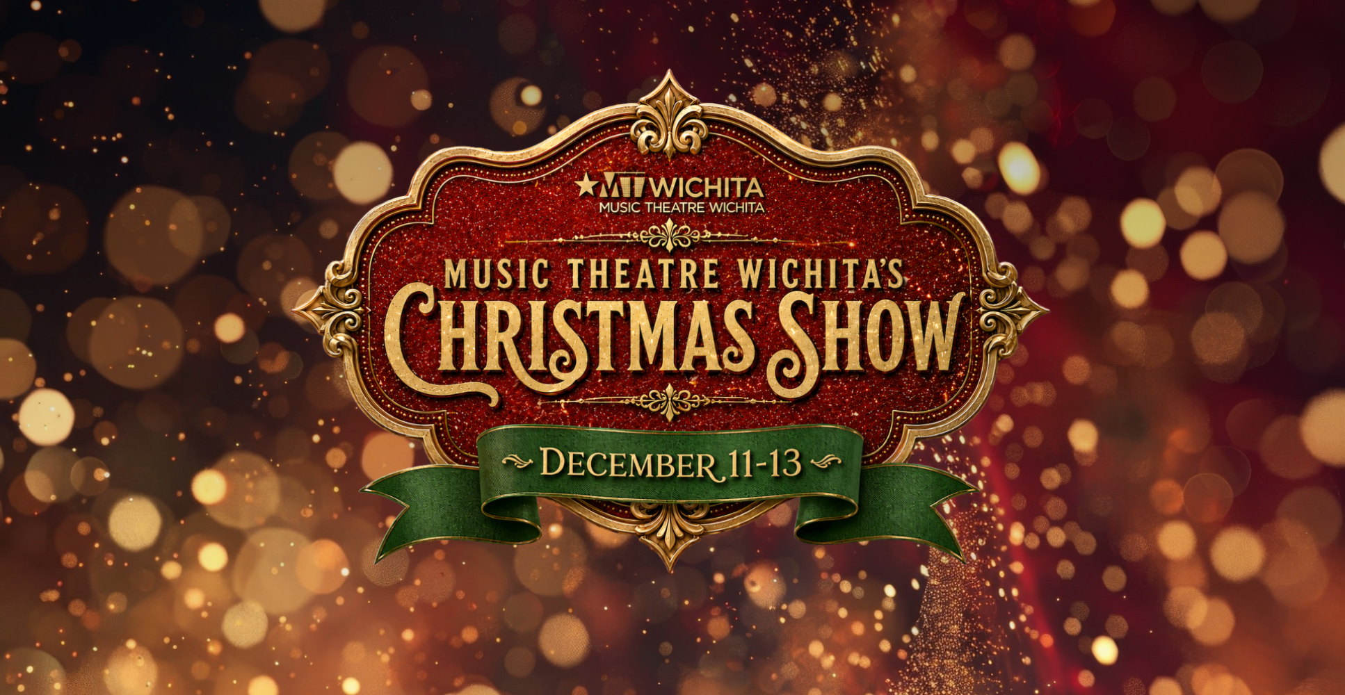 Music Theatre Wichita's Christmas Show December 11-13 Mary Jane Teall Theater